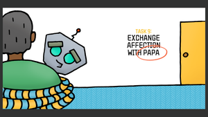 Robot hugging deep-toned man. Text says: Task 9: Exchange affection with papa.