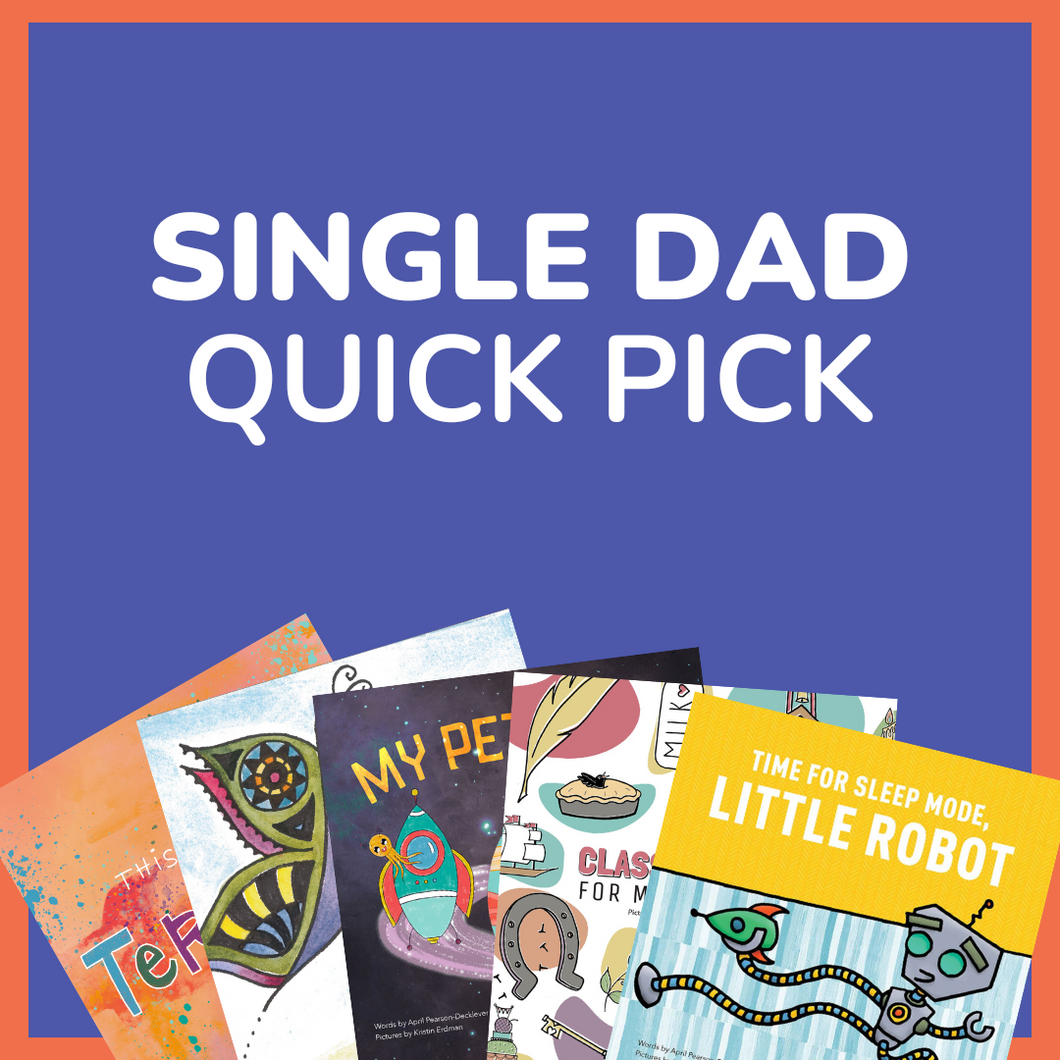 Single Dad Quick Pick